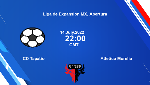 CD Tapatio vs Atletico Morelia live score, Head to Head, TAP vs ATM live, Liga de Expansion MX, Apertura, TV channels, Prediction