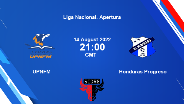 UPNFM vs Honduras Progreso live score, Head to Head, UPN vs HON live, Liga  Nacional. Apertura, TV channels, Prediction