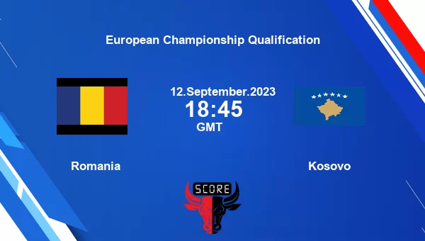 Romania vs Kosovo live score, Head to Head, ROU vs KOS live, European Championship Qualification, TV channels, Prediction