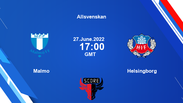 Malmo vs Helsingborg live score, Head to Head, MAL vs HEL live, Allsvenskan, TV channels, Prediction