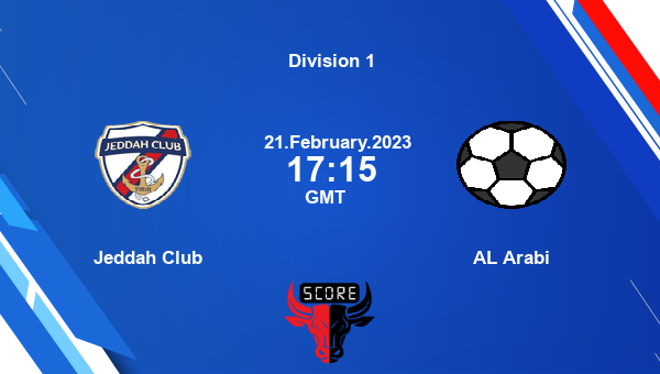 Jeddah Club vs AL Arabi Live Score scorecard, Division 1 live streaming,  Schedules, points table, Player stats, Live Soccer score