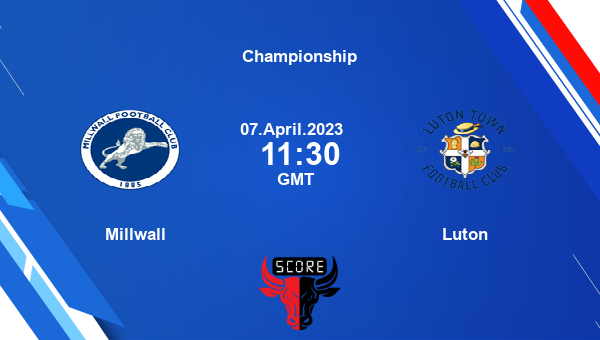 Millwall vs Luton live score, Head to Head, MIL vs LUT live, Championship, TV channels, Prediction