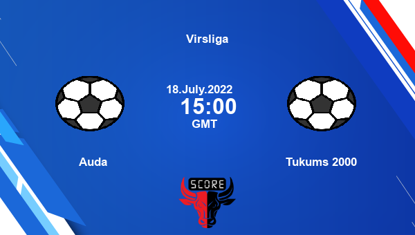 Auda vs Tukums 2000 live score, Head to Head, AUD vs TUK live, Virsliga, TV channels, Prediction