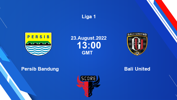 Persib Bandung vs Bali United live score, Head to Head, PBA vs BAU live, Liga 1, TV channels, Prediction