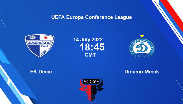 FK Decic vs Dinamo Minsk live score, Head to Head, TUZ vs DMI live, UEFA Europa Conference League, TV channels, Prediction