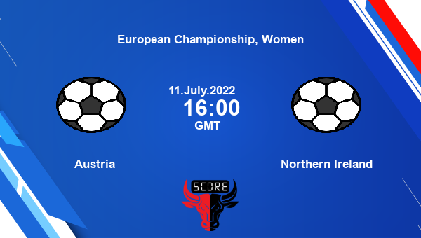 Austria vs Northern Ireland live score, Head to Head, AUT vs NIR live, European Championship, Women, TV channels, Prediction