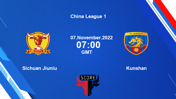 Sichuan Jiuniu vs Kunshan live score, Head to Head, SIJ vs KUN live, China League 1, TV channels, Prediction