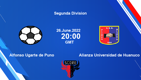 Alfonso Ugarte de Puno vs Alianza Universidad de Huanuco live score, Head to Head, ALF vs ALI live, Segunda Division, TV channels, Prediction