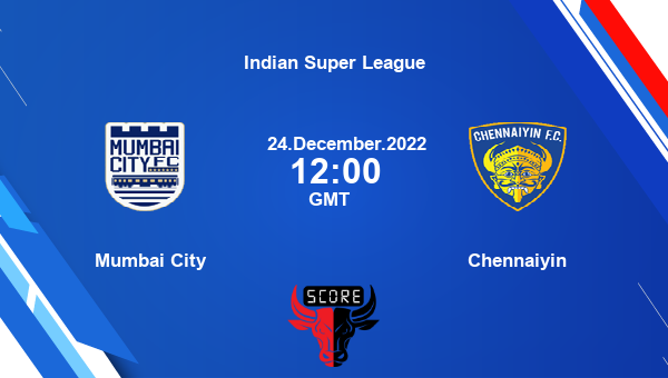 Mumbai City vs Chennaiyin live score, Head to Head, MCFC vs CHE live, Indian Super League, TV channels, Prediction