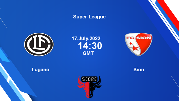 Lugano vs Sion live score, Head to Head, LUG vs SIO live, Super League ...