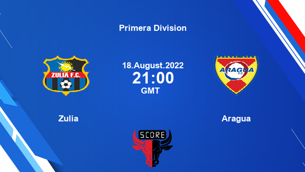 Zulia vs Aragua live score, Head to Head, ZUL vs ARA live, Primera Division, TV channels, Prediction