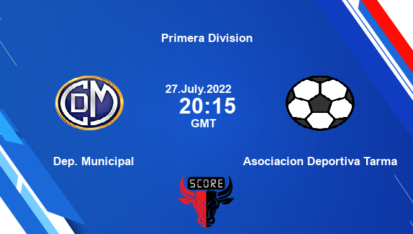 Dep. Municipal vs Asociacion Deportiva Tarma live score, Head to Head, MUN vs ASO live, Primera Division, TV channels, Prediction