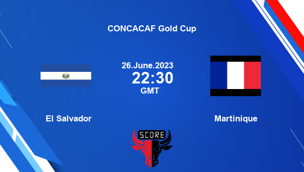 El Salvador vs Martinique live score, Head to Head, ESA vs MAR live, CONCACAF Gold Cup, TV channels, Prediction