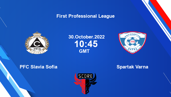 PFC Slavia Sofia vs Spartak Varna live score, Head to Head, SSO vs VAR live, First Professional League, TV channels, Prediction