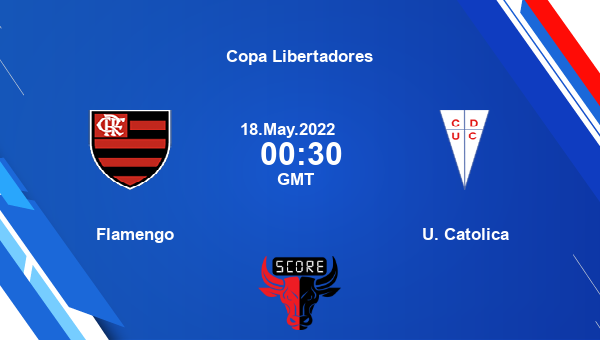 Flamengo vs U. Catolica live score, Head to Head, FLMG vs CAT live, Copa Libertadores, TV channels, Prediction