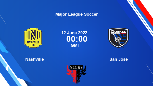 Nashville vs San Jose live score, Head to Head, NSH vs SJ live, Major League Soccer, TV channels, Prediction