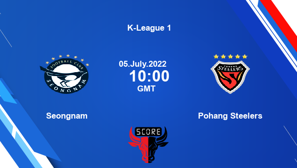 Seongnam Vs Pohang Steelers Live Score, Head To Head, SEGN Vs PHG Live ...