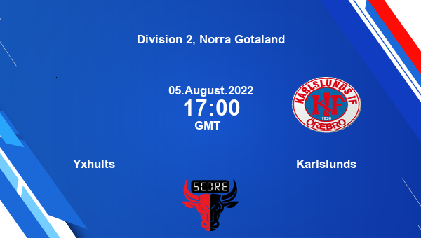 Yxhults vs Karlslunds live score, Head to Head, YXH vs KAR live, Division 2, Norra Gotaland, TV channels, Prediction