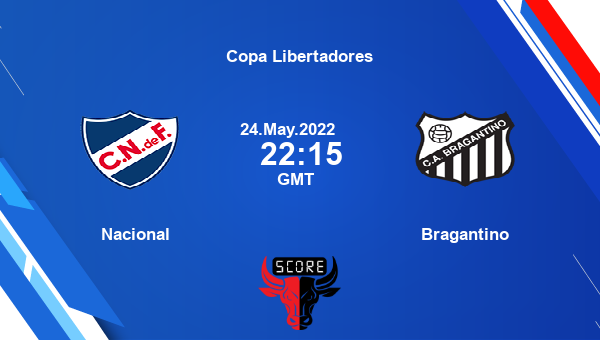 Nacional vs Bragantino live score, Head to Head, NAC vs BRGT live, Copa Libertadores, TV channels, Prediction