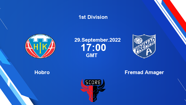 Hobro vs Fremad Amager live score, Head to Head, HOB vs FAM live, 1st Division, TV channels, Prediction