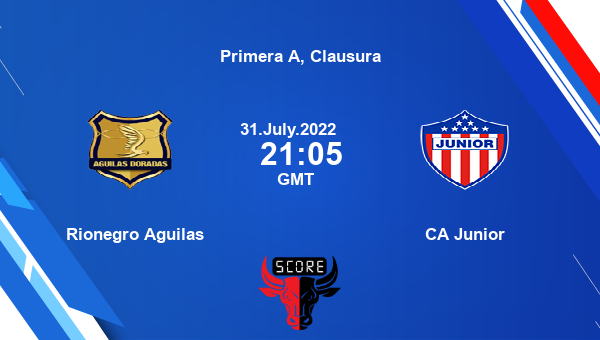 Rionegro Aguilas vs CA Junior live score, Head to Head, RA vs JUN live, Primera A, Clausura, TV channels, Prediction