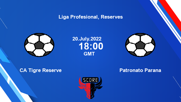 CA Tigre Reserve vs Patronato Parana live score, Head to Head, TIG vs PAT live, Liga Profesional, Reserves, TV channels, Prediction