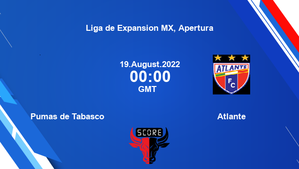 Pumas de Tabasco vs Atlante live score, Head to Head, PUM vs ATL live, Liga de Expansion MX, Apertura, TV channels, Prediction