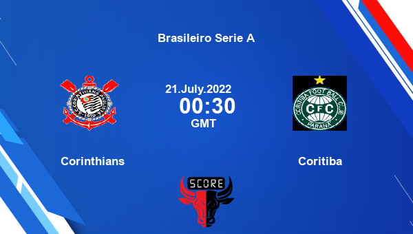 Corinthians vs Coritiba live score, Head to Head, CRTH vs COR live, Brasileiro Serie A, TV channels, Prediction