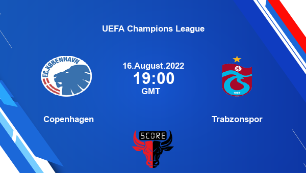 Copenhagen vs Trabzonspor live score, Head to Head, FCC vs TRA live, UEFA Champions League, TV channels, Prediction