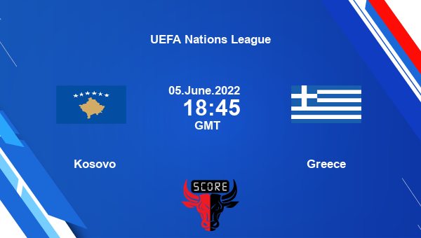 Kosovo vs Greece live score, Head to Head, KOS vs GRE live, UEFA Nations League, TV channels, Prediction