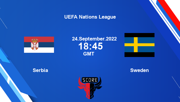 Serbia vs Sweden live score, Head to Head, SER vs SWE live, UEFA Nations League, TV channels, Prediction