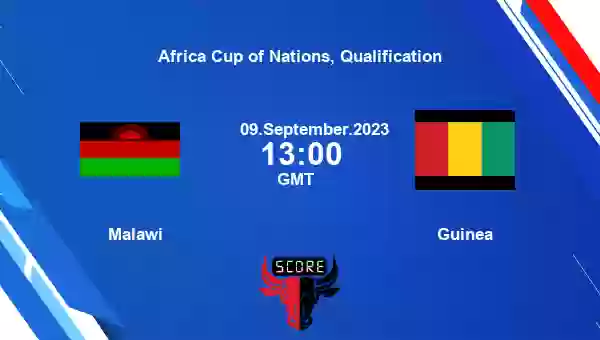 Malawi vs Guinea live score, Head to Head, MAW vs GUI live, Africa Cup of Nations, Qualification, TV channels, Prediction