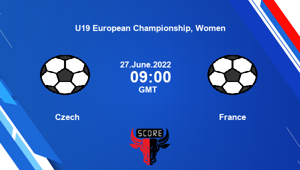 Czech vs France live score, Head to Head, CZE vs FRA live, U19 European Championship Women, TV channels, Prediction