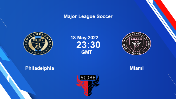 Philadelphia vs Miami live score, Head to Head, PHI vs MIA live, Major League Soccer, TV channels, Prediction