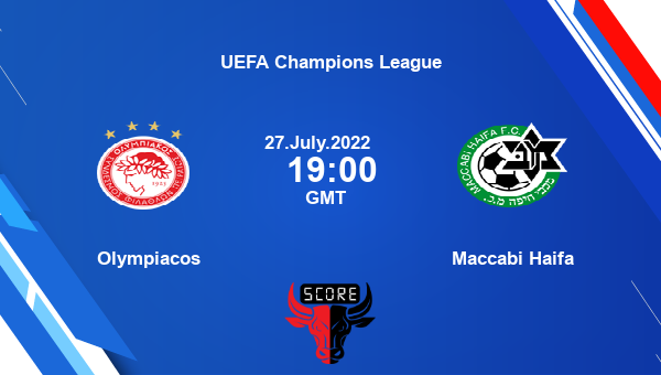 Olympiacos vs Maccabi Haifa live score, Head to Head, OLY vs MAH live, UEFA Champions League, TV channels, Prediction