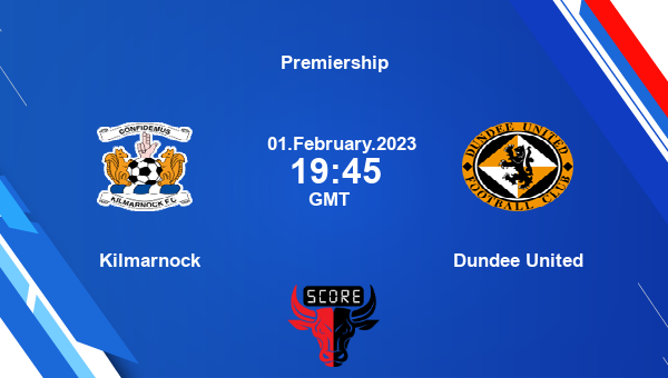 Kilmarnock vs Dundee United live score, Head to Head, KIL vs DUU live, Premiership, TV channels, Prediction